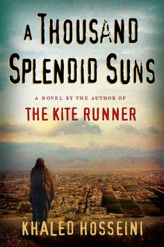 A Thousand Splendid Suns – Khaled Hosseini